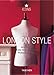 London Style: Streets, Interiors, Details (Taschen 25th Anniversary Icon Series)