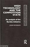 High technology and the competition state : an analysis of the Eureka initiative