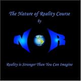 The Nature of Reality Audio Course [2-Disc Set]