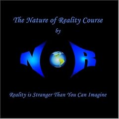 The Nature of Reality Audio Course [2-Disc Set] [CD on Demand]