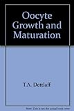 Oocyte growth and maturation