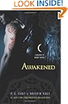 Awakened: A House of Night Novel