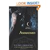 Awakened: A House of Night Novel