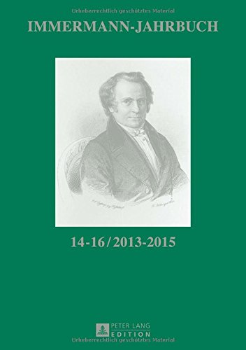 Immermann-Jahrbuch 14-16 / 2013-2015 (German Edition)