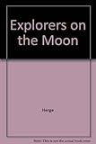 Explorers on the moon