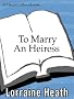 To Marry an Heiress: Daughters of Fortune Series, Book 2 (Avon Romantic Treasure)