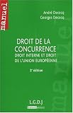 Droit de la concurrence : Droit interne et droit de l Union européenne
