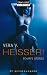 Hei�er!: Scharfe Stories