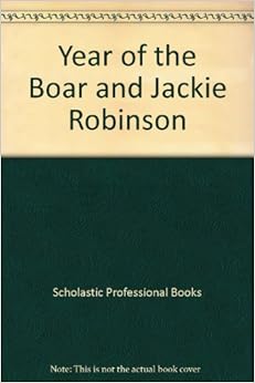 Year of the Boar and Jackie Robinson 9780439044622 Books