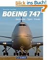 Boeing 747: Geschichte � Typen � Einsatz
