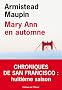 Mary Ann en automne, Chroniques de San Francisco T8