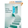 Doing Something Different: Solution-Focused Brief Therapy Practices