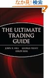 The Ultimate Trading Guide (Wiley Trading)