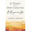 Guest in My Own Country (A Hungarian Life) (Paperback)