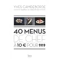 40 menus de chef � 10 euros pour 4 personnes