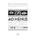 40 menus de chef � 10 euros pour 4 personnes