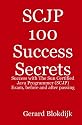 SCJP 100 Success Secrets: Success with The Sun Certified Java Programmer (SCJP) Exam, before and after passing