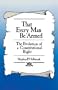 That Every Man Be Armed