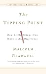 The Tipping Point: How Little Things...