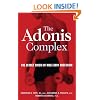 The Adonis Complex: How to Identify, Treat and Prevent Body Obsession in Men and Boys