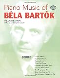 Piano Music of Bela Bartok, Series I: The Archive Edition (Dover Music for Piano)