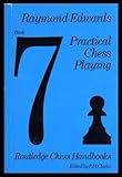Practical chess playing