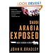 Saudi Arabia Exposed : Inside a Kingdom in Crisis, Updated Edition