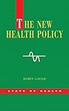 The new health policy