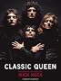 Classic Queen: Fotografien und Texte von Mick Rock