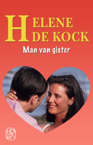 Man van gister (Afrikaans Edition)