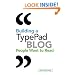 Building a TypePad Blog People Want to Read