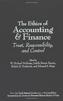 The Ethics of Accounting and Finance: Trust, Responsibility, and Control