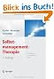 Selbstmanagement-Therapie: Ein Lehrbuch f�r die klinische Praxis