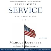 Service: A Navy SEAL at War | [Marcus Luttrell]