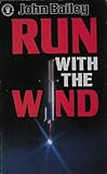 Run with the wind