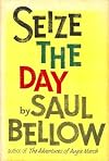 Seize the Day: With Three Short Stories and a One-Act Play