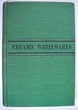 Ceramic Whitewares: History, Technology, and Applications
