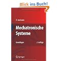 Mechatronische Systeme: Grundlagen