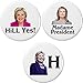 Set 3 Hill Yes Madame President Hillary Clinton H 1.25â€ Pinback Buttons Pins