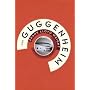 The Guggenheim: Frank Lloyd Wright and the Making of the Modern Museum
