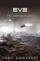 Eve: The Empyrean Age (Gollancz S.F.)