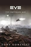 Eve: The Empyrean Age (Gollancz S.F.)