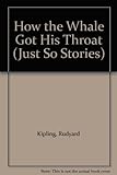 How the whale got his throat