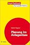 Planung im Anlagenbau