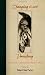 Search : Changing Is Not Vanishing: A Collection of American Indian Poetry to 1930