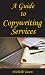 A Guide To Copywriting Services
