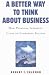Books : A Better Way to Think About Business