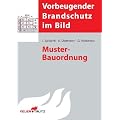 Muster-Bauordnung: Vorbeugender Brandschutz im Bild