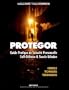 Protegor - Guide pratique de s�curit� personnelle, self-d�fense et survie urbaine