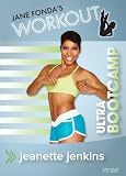 Jane Fondas Workout: Bootcamp Ultra with Jeanette Jenkins